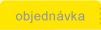 objedn�vka